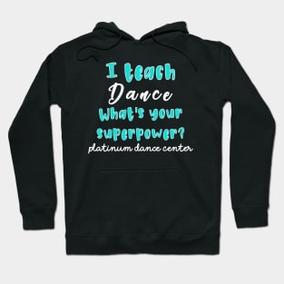 Platinum Dance Center Teacher Shirts Hoodie